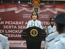 Kemenkumham Lampung Gelar Pelantikan dan Pengambilan Sumpah Jabatan Administrasi Fungsional, Sertijab dan Penandatanganan Perjanjian Kinerja